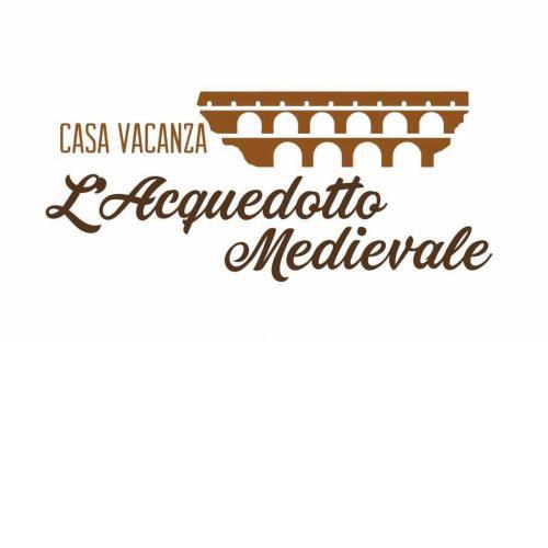 Casa Vacanza AcquedottoMedievale