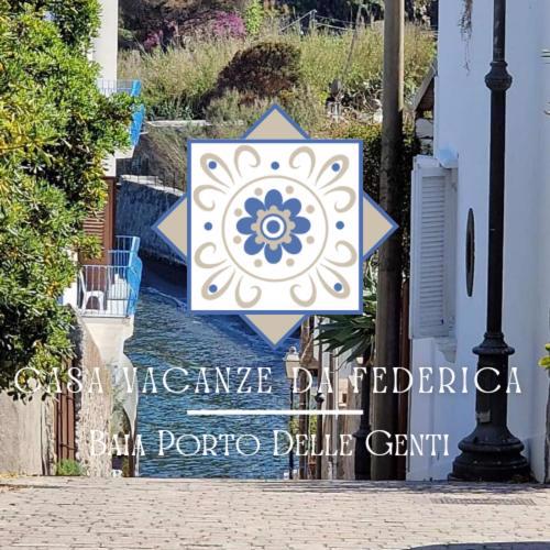 Casa Vacanze Da Federica -Baia Porto Delle Genti