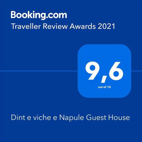 "Dint e viche e Napule" Guest House