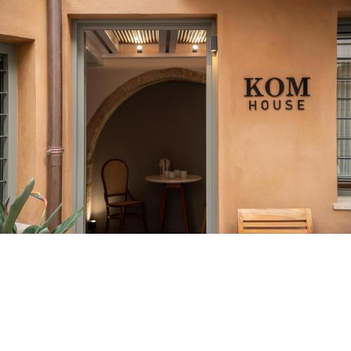KOM HOUSE,