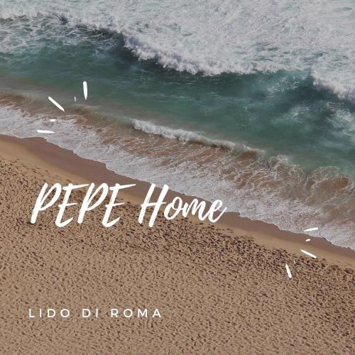 PEPE Home Lido di Roma
